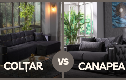 Colțar vs. Canapea: Cum alegi mobilierul perfect pentru livingul tău
